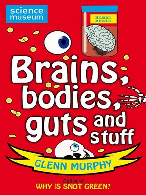 cover image of Sorted! Brains, Bodies, Guts and Stuff